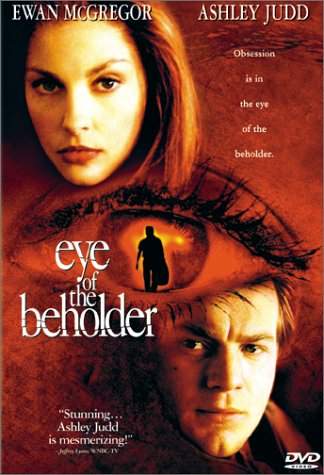 EYE OF THE BEHOLDER